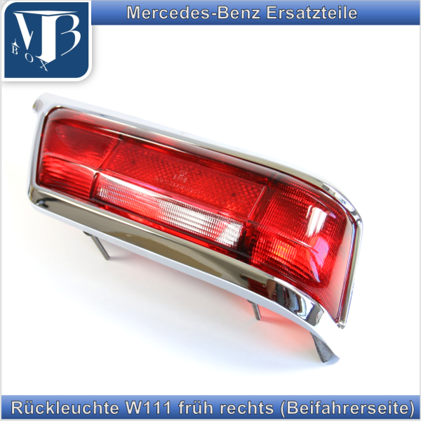 Mercedes W111 W112 früh Rückleuchte rechts rot/rot Coupé & Cabrio